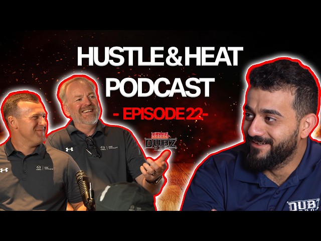 Hustle and Heat Podcast Ep22 | Mazda of Port Charlotte & the Difference Across the Northern Border